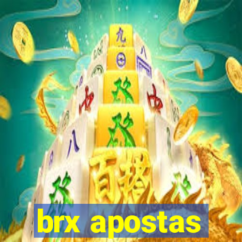 brx apostas